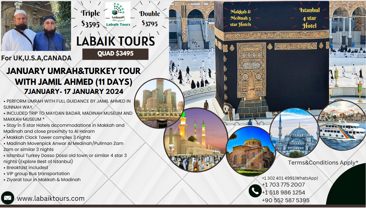 UMRAH & TURKEY TRIP WITH SHYKH JAMIL AHMED